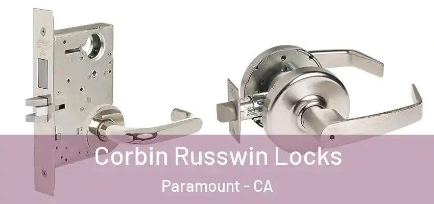 Corbin Russwin Locks Paramount - CA