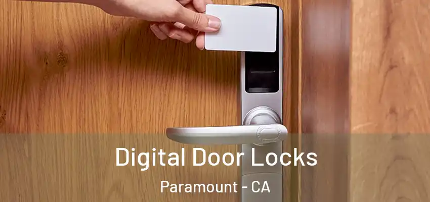 Digital Door Locks Paramount - CA