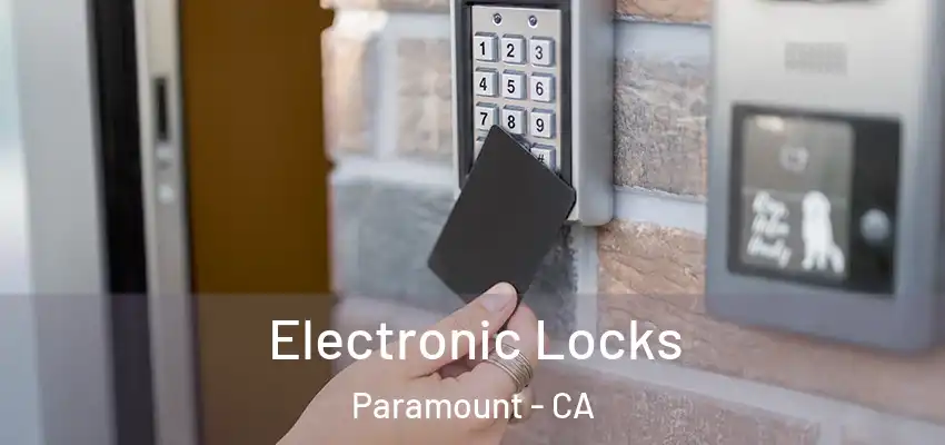  Electronic Locks Paramount - CA