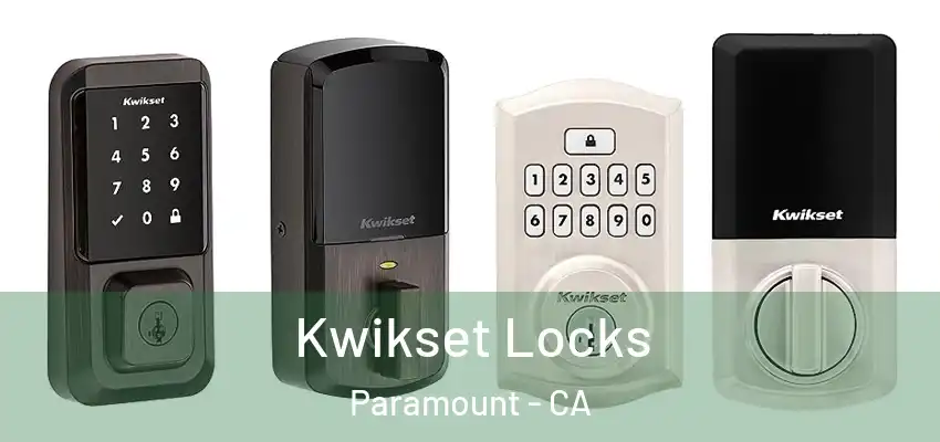 Kwikset Locks Paramount - CA