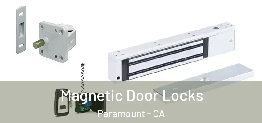 Magnetic Door Locks Paramount - CA