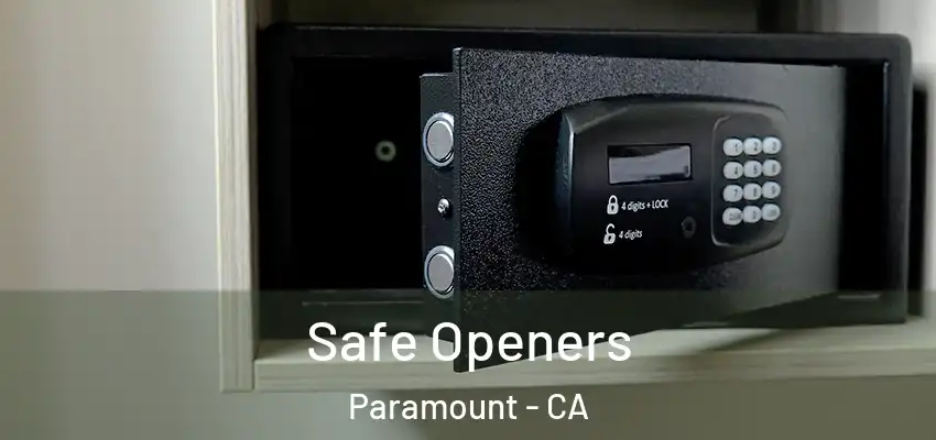 Safe Openers Paramount - CA